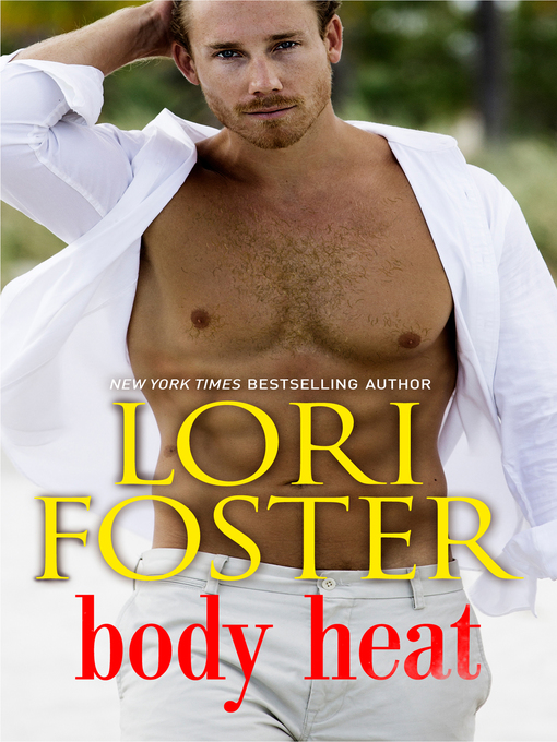 Title details for Body Heat by Lori Foster - Wait list